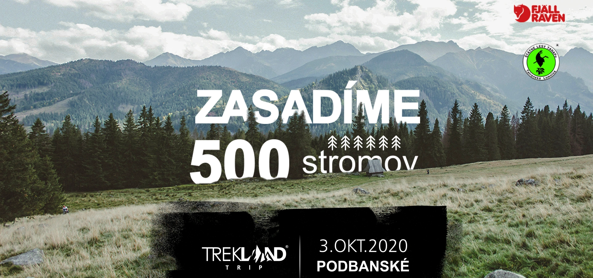 Trekland Trip - zasad&iacute;me 500 stromov v Tatr&aacute;ch